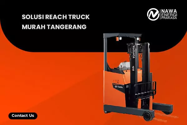 Reach Truck Murah Tangerang